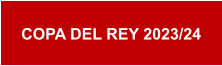 COPA DEL REY 2023/24