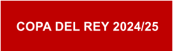COPA DEL REY 2024/25