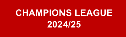 CHAMPIONS LEAGUE 2024/25