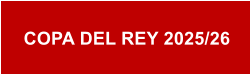 COPA DEL REY 2025/26