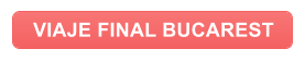VIAJE FINAL BUCAREST
