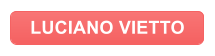 LUCIANO VIETTO